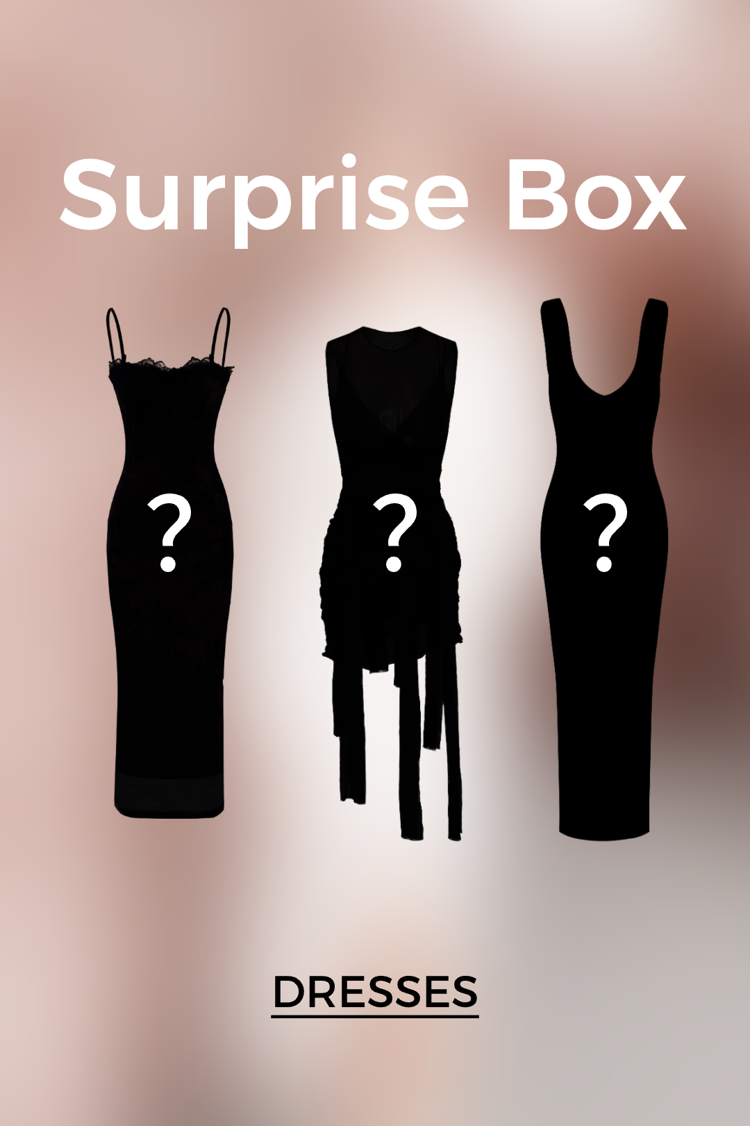 Surprise Box - Dresses
