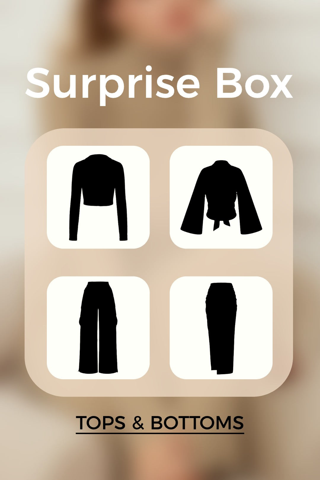 Surprise Box - Tops & Bottoms