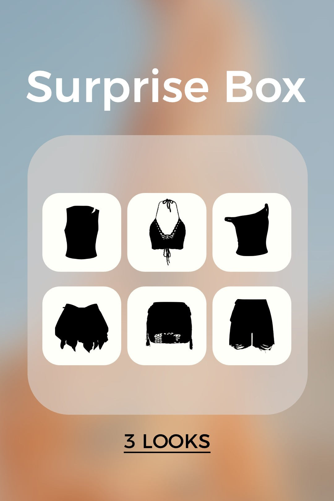 Surprise Box - 3 Looks